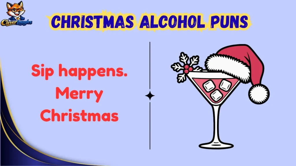 Best Christmas Alcohol Puns