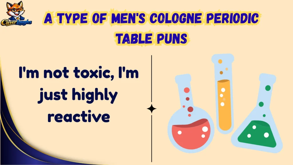 Best Men's Cologne Periodic Table Puns