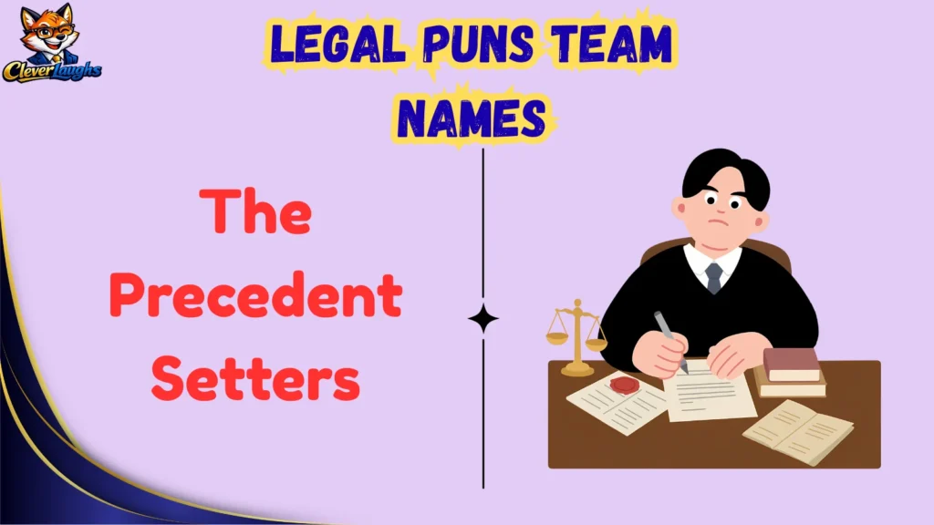 Clever Attorney Team Names