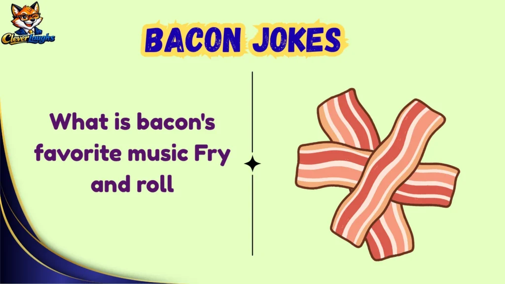 Crispy Bacon Jokes for Breakfast Lovers