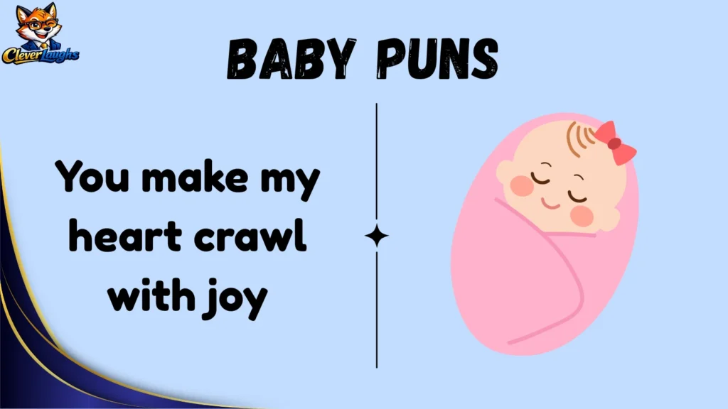 Cute Baby Puns