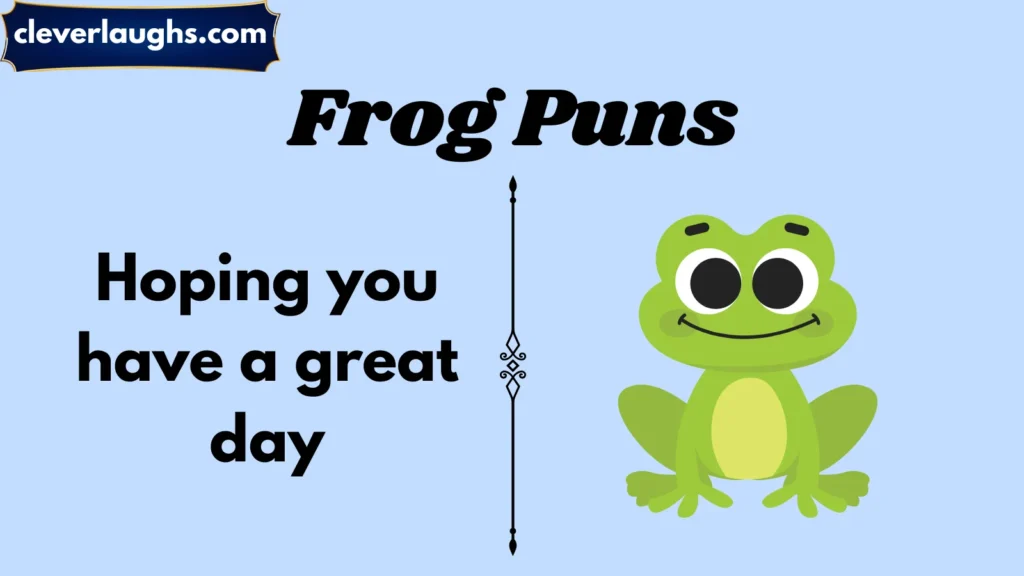 Cute Frog Puns