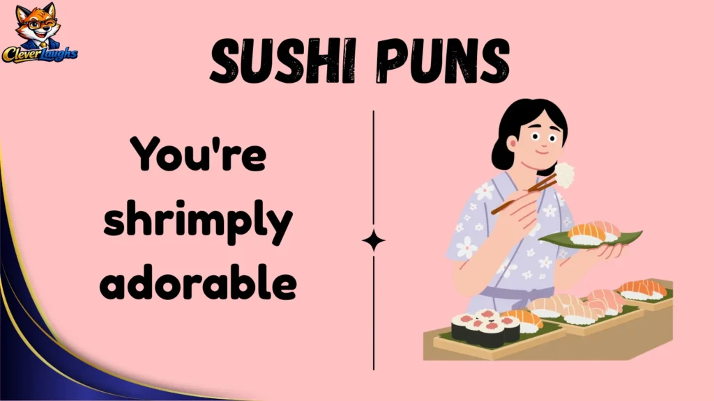 Cute Sushi Puns