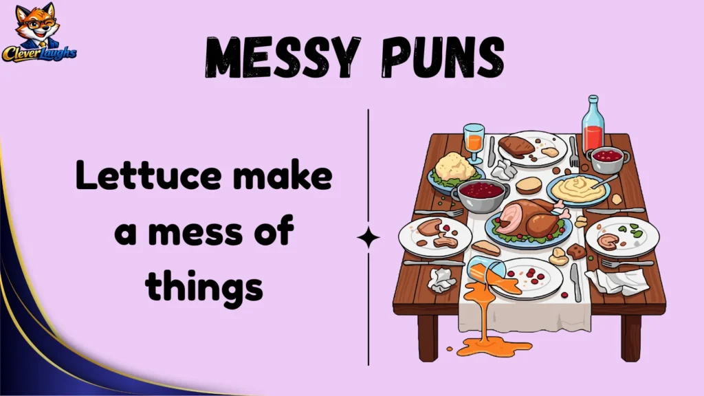 Food-Themed Messy Puns