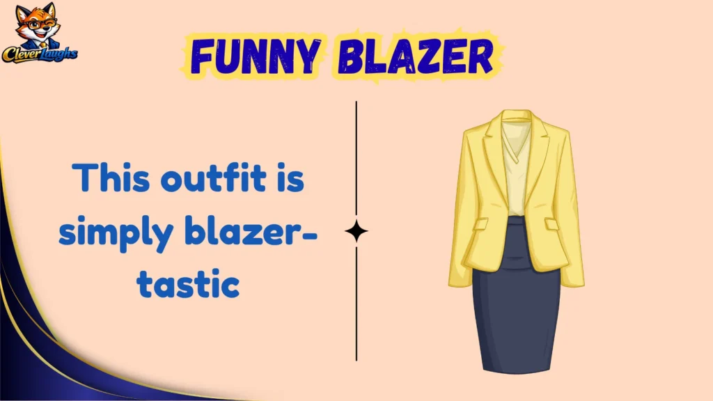 Funny Blazer Puns for Everyday Laughs