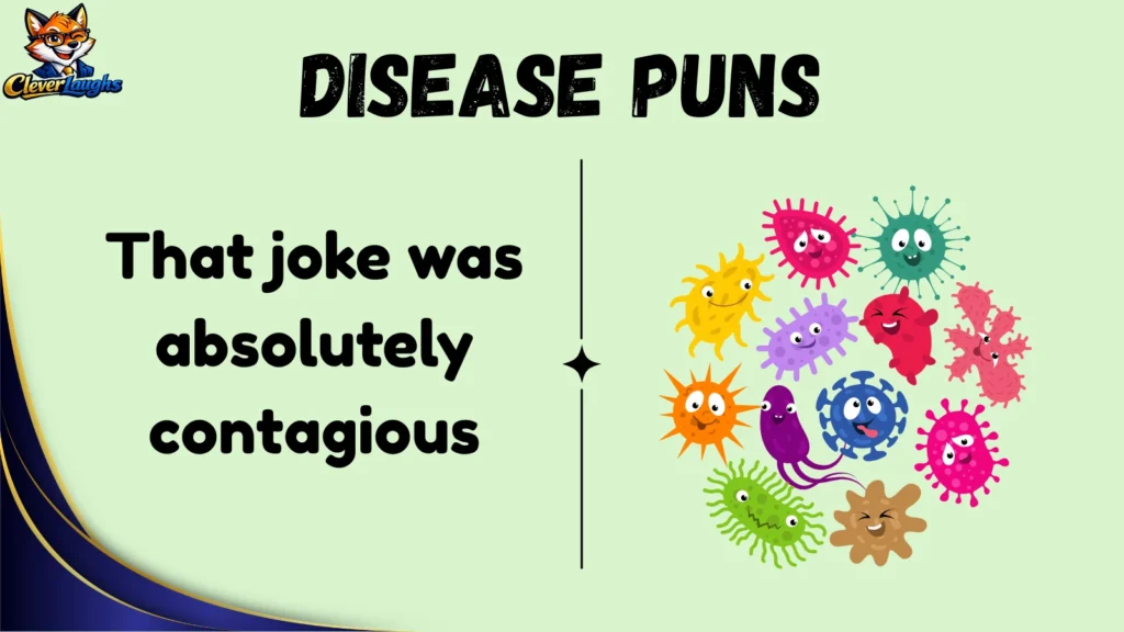 Funny Disease Puns