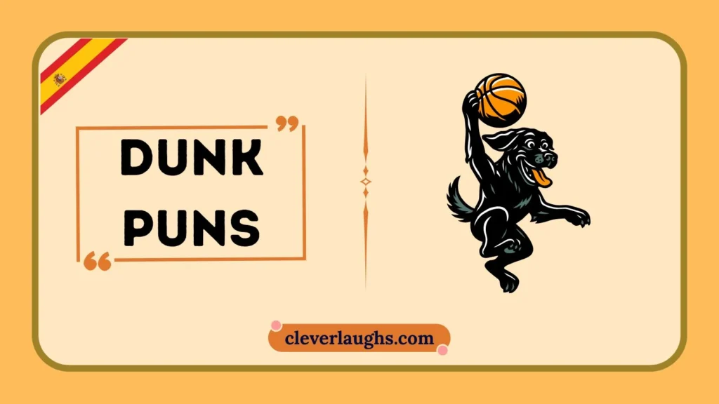 Funny Dunk Puns for Everyday Laughs