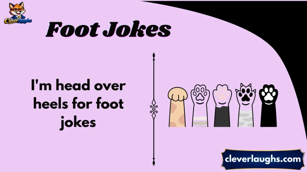 Funny Foot Jokes