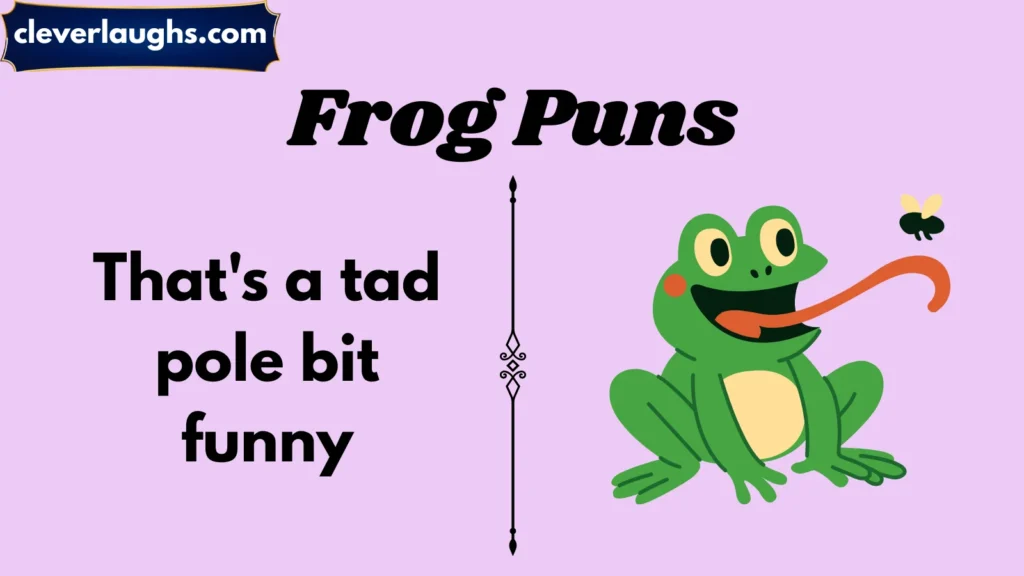 Funny Frog Puns