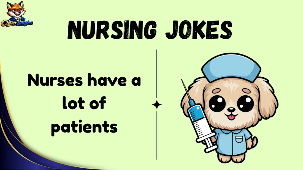 Funny Nursing Puns for Everyday Laughs