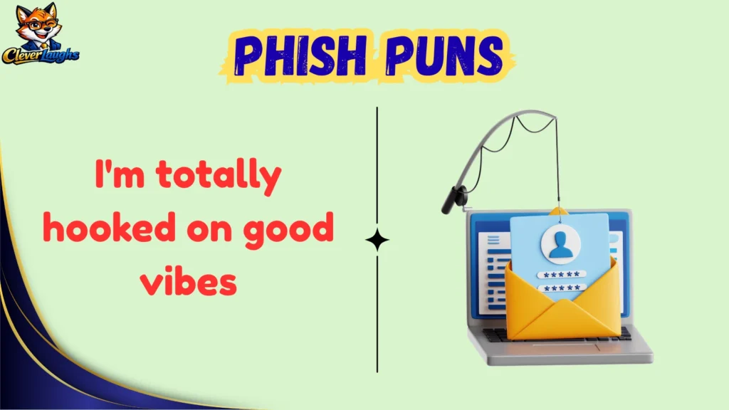 Funny Phish Puns for Everyday Laughs