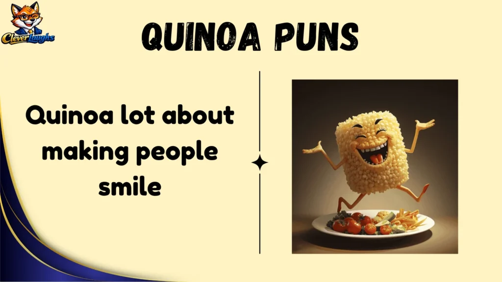 Funny Quinoa Puns