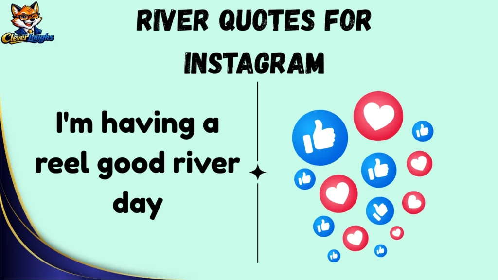 Funny River Puns for Instagram