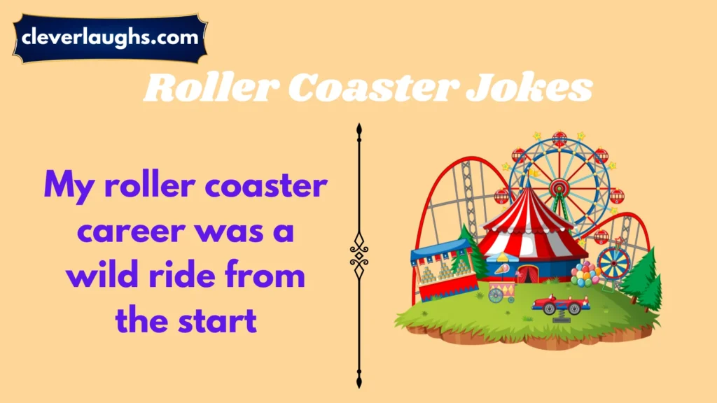 Funny Roller Coaster Jokes