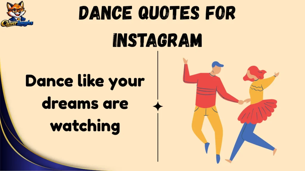 Inspirational Dance Quotes for Instagram