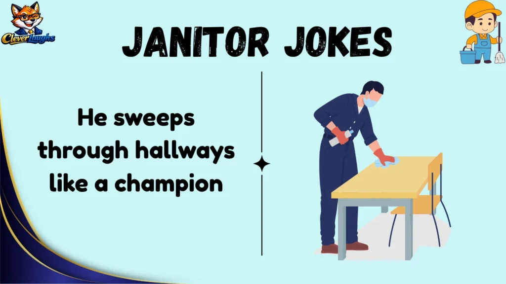 Janitor Puns for School