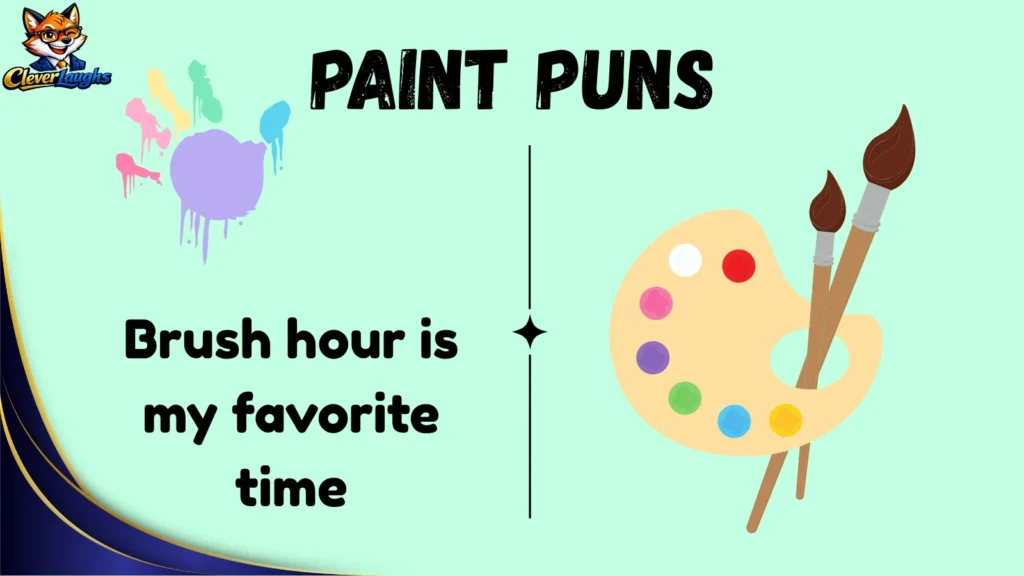 Paint Brush Puns
