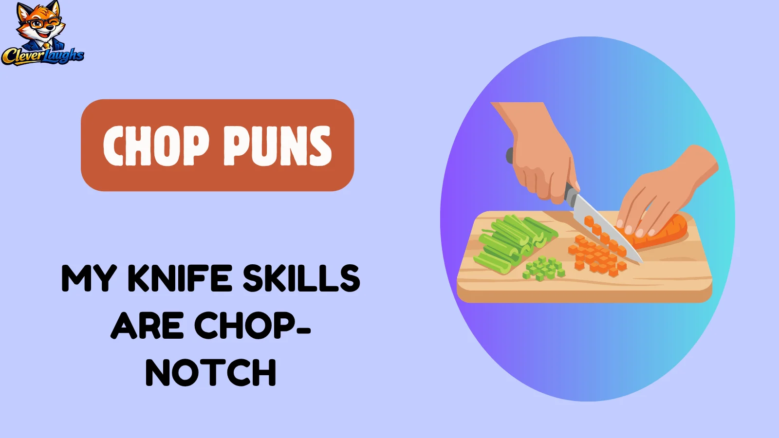 chop puns