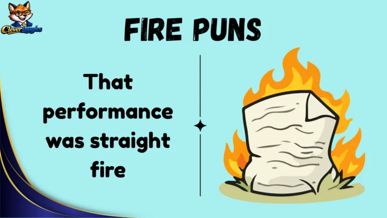 fire puns