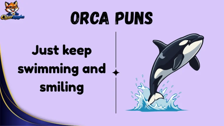 orca puns