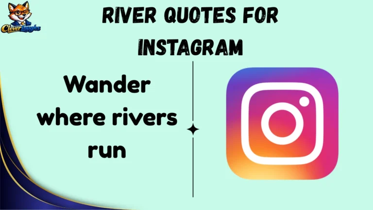 river quotes for instagram
